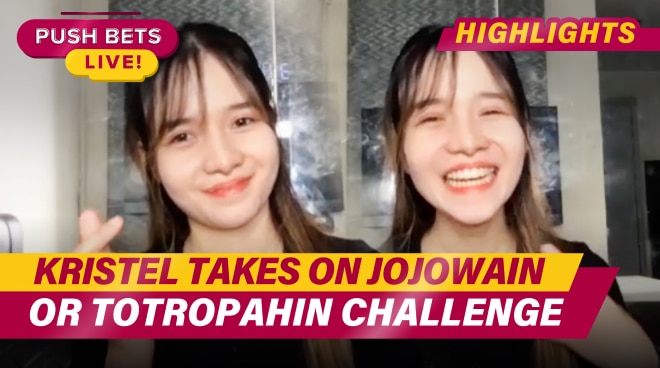 Kristel Fulgar takes on the Jojowain or Totropahin Challenge | PUSH Bets Live