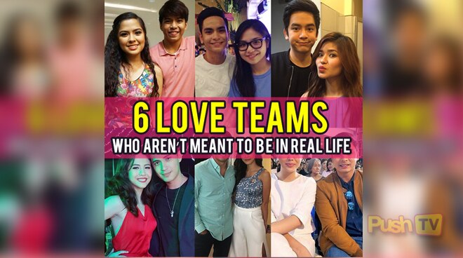 Push TV: 6 Love teams who aren't meant to be in real life ...